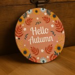 Autumn Decor Hello Autumn Hanging Acrylic Plaque Autumn Gifts