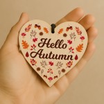 Hello Autumn Sign House Decor Autumnial Wooden Heart Sign
