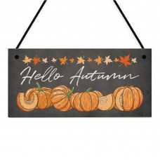 Hello Autumn Hanging Plaque Autumn Decorations Autumnal Decor