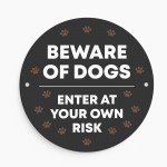 Beware Of Dogs Sign Enter At Your Own Risk Acrylic Sign