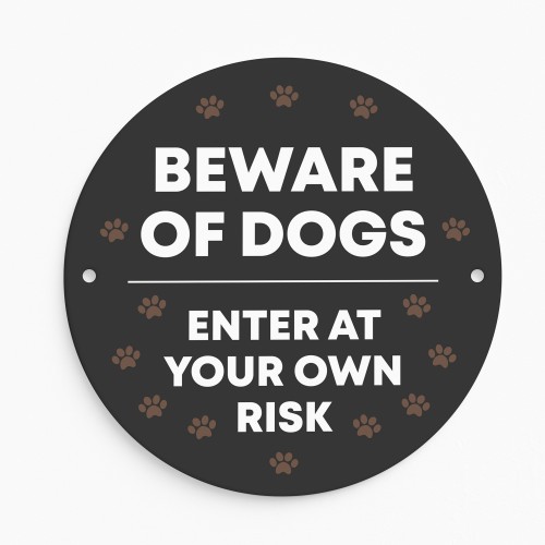 Beware Of Dogs Sign Enter At Your Own Risk Acrylic Sign