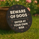 Beware Of Dogs Sign Enter At Your Own Risk Acrylic Sign