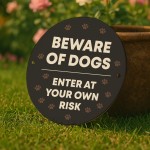 Beware Of Dogs Sign Enter At Your Own Risk Acrylic Sign