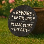 Beware of the Dog Sign Please Close The Gate Acrylic Sign Beware