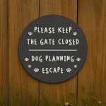 Funny Keep Gate Closed Sign Beware of the Dog Sign Outdoor Sign