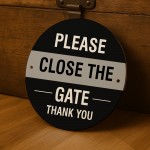 Please Close the Gate Sign Beware of the Dog Sign Indoor Outdoor