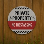 No Trespassing Sign Private Property Sign Indoor and Outdoor Use