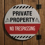 No Trespassing Sign Private Property Sign Indoor and Outdoor Use