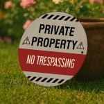 No Trespassing Sign Private Property Sign Indoor and Outdoor Use