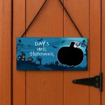 Days Until Halloween Countdown Plaque For Kids Children Novelty 