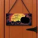 Halloween Countdown Sign Novelty Days Until Halloween Decoration