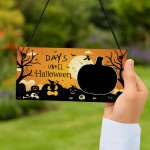Halloween Countdown Decoration Plaque Days Until Halloween Sign 