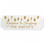 Personalised Welcome Christmas Sign Christmas at the 'Surname'
