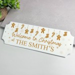 Personalised Welcome Christmas Sign Christmas at the 'Surname'