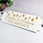 Personalised Welcome Christmas Sign Christmas at the 'Surname'
