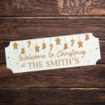 Personalised Welcome Christmas Sign Christmas at the 'Surname'