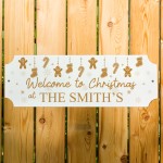 Personalised Welcome Christmas Sign Christmas at the 'Surname'