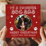 Merry Christmas Card For Pawsome Dog Dad Personalised Photo Card