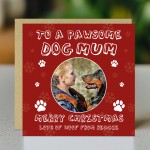 Merry Christmas Card For Pawsome Dog Mum Personalised Photo Card