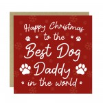 Happy Christmas To The Best Dog Daddy Card From The Dog Puppy