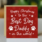 Happy Christmas To The Best Dog Daddy Card From The Dog Puppy
