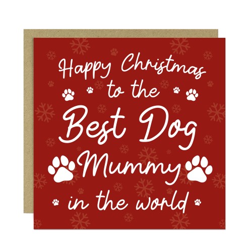 Happy Christmas To The Best Dog Mummy Card From The Dog Puppy