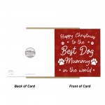 Happy Christmas To The Best Dog Mummy Card From The Dog Puppy