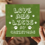 Funny Christmas Card From The Dog Love And Licks At Christmas