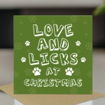 Funny Christmas Card From The Dog Love And Licks At Christmas
