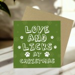 Funny Christmas Card From The Dog Love And Licks At Christmas