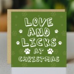 Funny Christmas Card From The Dog Love And Licks At Christmas