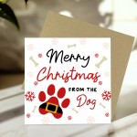 Merry Christmas From The Dog Card For Mum Dad Daughter Son Funny
