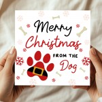 Merry Christmas From The Dog Card For Mum Dad Daughter Son Funny