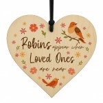 Memorial Sign For Mum Dad Nan Grandad Robin Remembrance Gifts