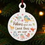 Memorial Bauble For Mum Dad Nan Grandad Robin Remembrance Gifts 