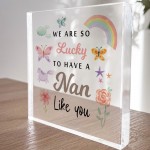 Nan Gifts For Birthday Christmas We Are So Lucky To Have A Nan 