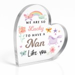 Nan Gifts Beautiful Heart Acrylic Plaque Gifts For Nans Birthday