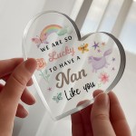 Nan Gifts Beautiful Heart Acrylic Plaque Gifts For Nans Birthday