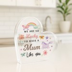 Special Gift For Mum Lucky To Have A Mum Like You Gift For Mum