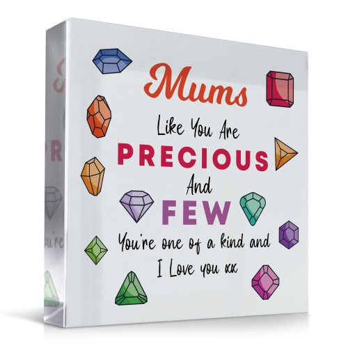 Gift For Mum Precious And Few Plaque Special Gift For Her Mum
