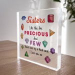 Sister Gifts Precious And Few Plaque Special Gift For Her Sister