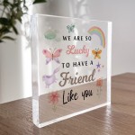 Gift for Best Friend For Birthday Christmas So Lucky To Have YoU