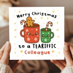 Merry Christmas To A TEA RIFFIC Colleague Card With Envelope Merry Christmas To A TEA RIFFIC Colleague Card With Envelope