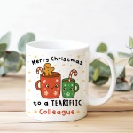 Merry Christmas To A TEA RIFFIC Colleague Mug Gift For Colleague Merry Christmas To A TEA RIFFIC Colleague Mug Gift For Colleague