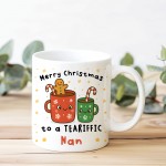 Merry Christmas To A TEA RIFFIC Nan Mug Gift For Nan Merry Christmas To A TEA RIFFIC Nan Mug Gift For Nan