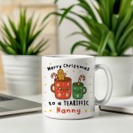 Merry Christmas To A TEA RIFFIC Nanny Mug Gift For Nanny Merry Christmas To A TEA RIFFIC Nanny Mug Gift For Nanny