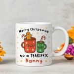 Merry Christmas To A TEA RIFFIC Nanny Mug Gift For Nanny Merry Christmas To A TEA RIFFIC Nanny Mug Gift For Nanny