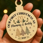 Personalised Our First Christmas As My Mummy And Daddy Bauble