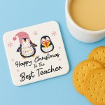 Happy Christmas To The Best Teacher Gift From Student COASTER