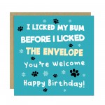 Funny Birthday Card From The Dog Amusing Birthday Card For Dog Funny Birthday Card From The Dog Amusing Birthday Card For Dog